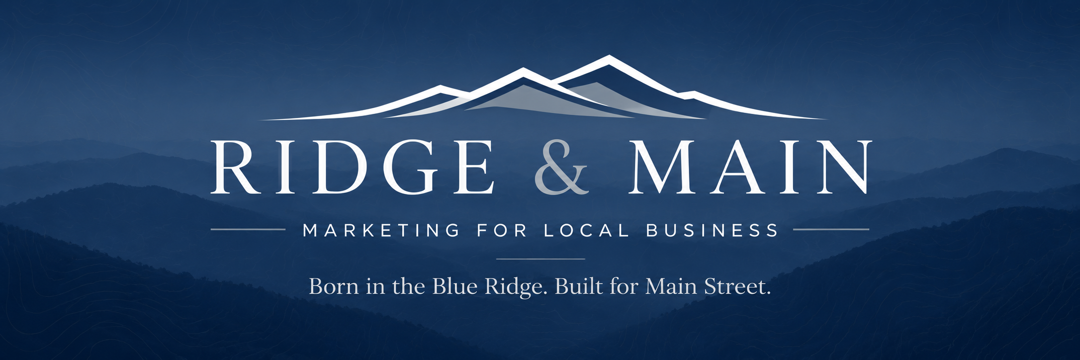 Ridge & Main — Born in the Blue Ridge. Built for Main Street.
